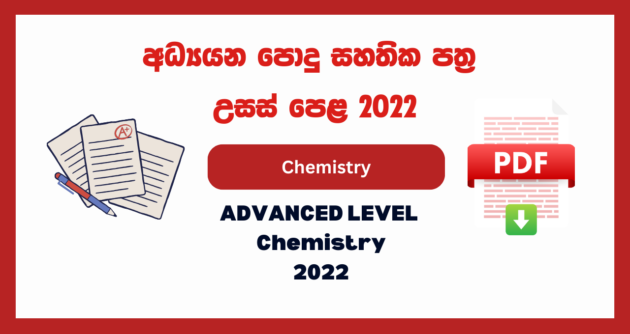 G.C.E. A/L 2022 Chemistry Sinhala/Tamil Past Papers Free Download